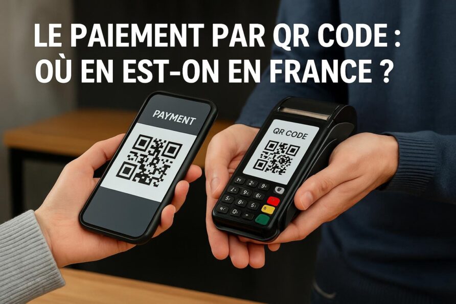 Le paiement par QR code : où en est-on en France ?